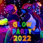 Glow Saturday Night Party 22